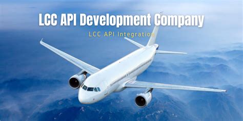 LCC (Low Cost Carrier) API Development Company