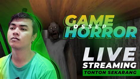 Pertama Kali Main Game Horror Granny Indonesia Live Youtube