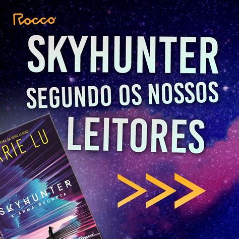 Editora Rocco On Twitter Skyhunter Maravilhoso E Eu Posso Provar