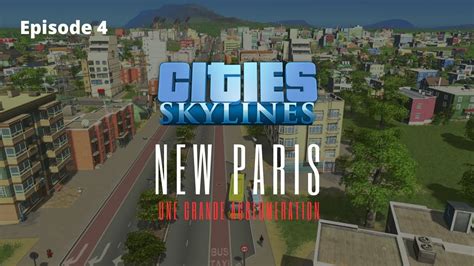 Nouveau quartier résidentiel Let s Play Cities Skylines 4 YouTube