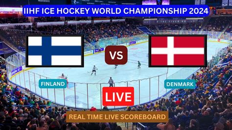 Finland Vs Denmark Live Score Update Today Ice Hockey Iihf World