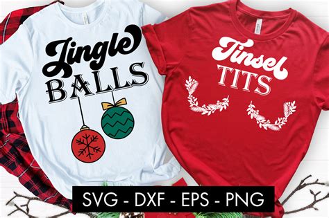 Funny Christmas Jingle Balls Tinsel Tits Couple Svg Cut File By