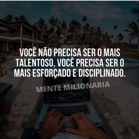 Como sempre digo o esforço e a disciplina superam o talento Nada traz