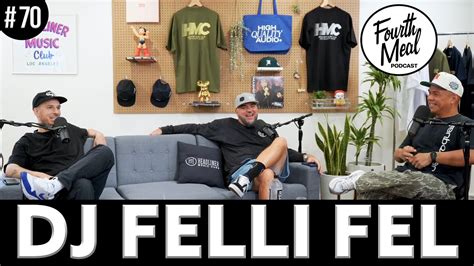 Conversation With Dj Felli Fel Fourth Meal Podcast 70 Youtube