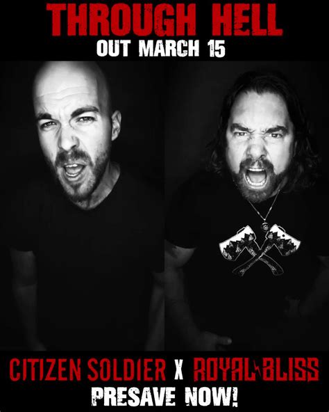 Citizen Soldier on Twitter: "🚨‼️Citizen Soldier x @royalbliss “Through Hell” out March 15th! 🔥 ...