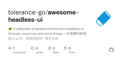 GitHub - tolerance-go/awesome-headless-ui: 🐢 A collection of awesome front-end headless-ui ...