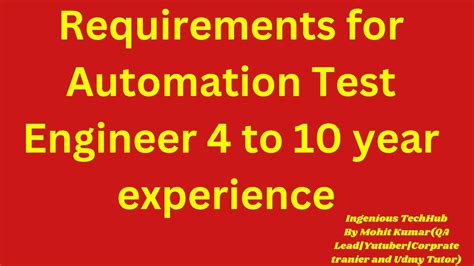 Requirements For Automation Test Engineer 4 To 10 Year Experience Youtube