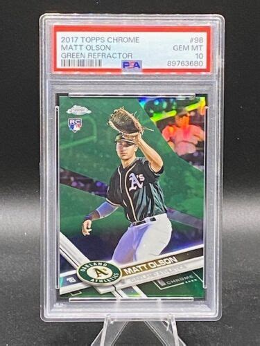 2017 Topps Chrome Green Refractor 98 Matt Olson 99 Rookie RC PSA 10