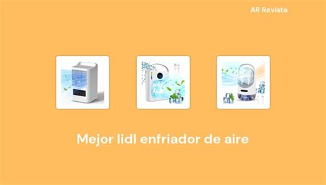 45 Mejor Lidl Enfriador De Aire En 2023 Selecciones De Expertos