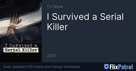 I Survived a Serial Killer TOP 10 • FlixPatrol