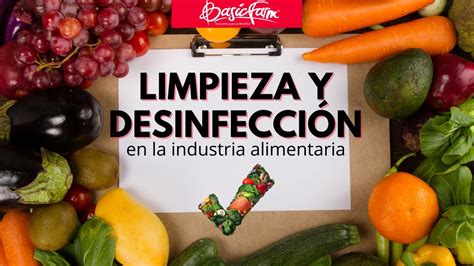 Limpieza Y Desinfecci N En La Industria Alimentaria Youtube