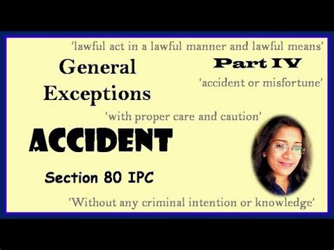 Accident Section Ipc General Exceptions Ipc General Defences Ipc