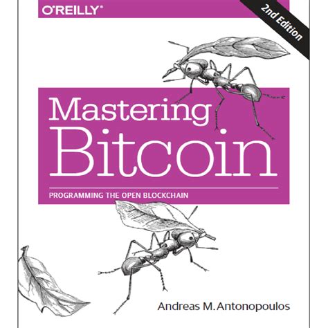 Eng Mastering Bitcoin Unlocking Digital Cryptocurrencies Andreas M