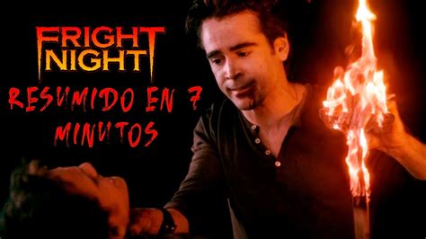 Noche De Miedo Fright Night Remake Resumido En Minutos Youtube