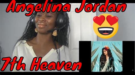 My Reaction Angelina Jordan Th Heaven Official Audio Youtube