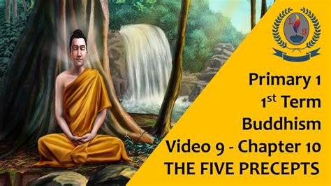 Primary 1 1st Term Buddhism Video 9 Chapter 10 THE FIVE