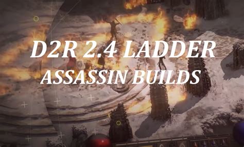 D R Ladder Best Assassin Builds Trapsin Kicksin Bladesin