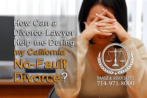 Do I Need A Divorce Attorney For A No Fault Divorce In Orange County California In 2021