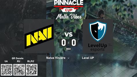 Natus Vincere Vs Level Up Pinnacle Cup Malta Vibes Bo Liver