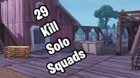 29 Kill Solo Vs Squads Season 7 Fortnite Youtube