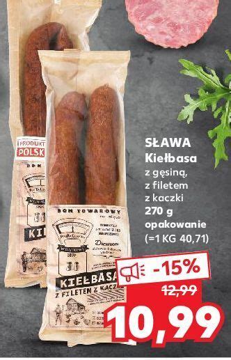 Promocja Kie Basa Z Filetem Kaczki S Awa W Kaufland