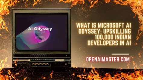 What Is Microsoft AI Odyssey Upskilling 100 000 Indian Developers