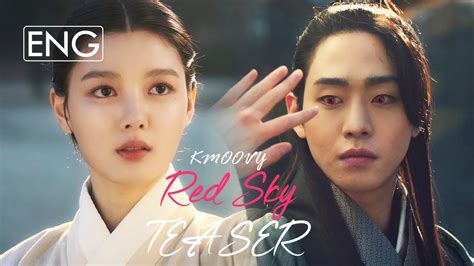 Eng Red Sky 2021ㅣk Drama Trailersㅣkim Yoo Jung X Ahn Hyo Seop X