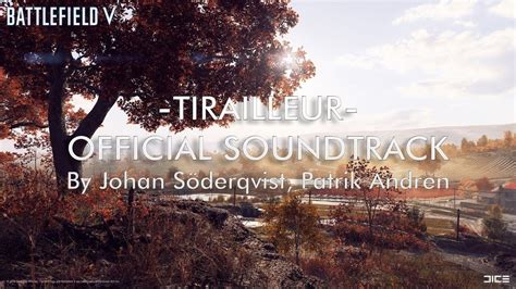 BATTLEFIELD V ORIGINAL SOUNDTRACK TIRAILLEUR YouTube