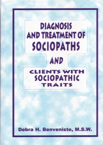 cartis: PDF⋙ Diagnosis and Treatment of Sociopaths and Clients with Sociopathic Traits (Best ...