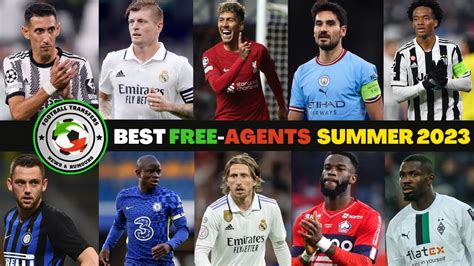 BEST FREE AGENTS OF SUMMER TRANSFER WINDOW 2023 TRANSFERS SUMMER 2023