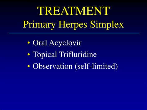 PPT - DIAGNOSIS AND TREATMENT OF HERPES SIMPLEX KERATITIS UPDATE ...