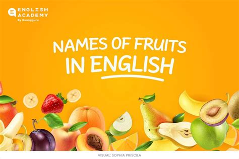 165 Nama Nama Buah Dalam Bahasa Inggris Fruits Dan Artinya