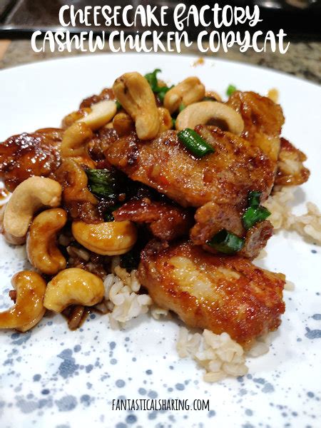 Fantastical Sharing Of Recipes Cheesecake Factory Cashew Chicken Copycat