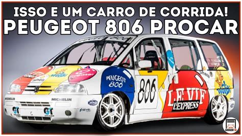 Peugeot Procar A Primeira Minivan De Corrida Do Mundo Ep