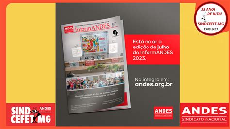 Publicado O InformANDES De Julho De 2023 SINDCEFET MG Sindicato Dos