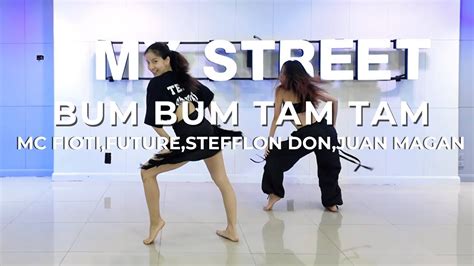 Bum Bum Tam Tam Mc Fioti Future Stefflon Don Juan Magan Latin Fusion Bm Choreography Youtube