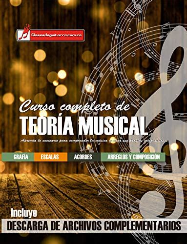 Curso completo de teoría musical Comprenda la música adquiera