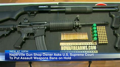 Illinois Assault Gun Ban The Naperville Gun Shop Owner Asked The Us