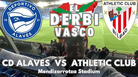 ATHLETIC CLUB VS CD ALAVES IN THE BASQUE DERBY EL DERBI VASCO YouTube