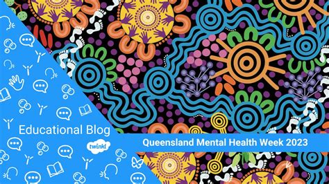 Queensland Mental Health Week 2023 Twinkl