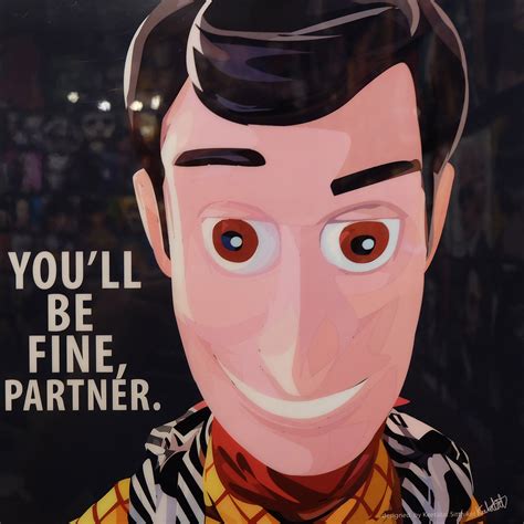 Woody Toy Story Poster Plaque "You'll be fine..." - Infamous Inspiration