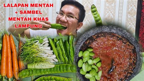 ASMR I MUKBANG LALAPAN MENTAH PETE BATANG PEPAYA KECIPIR BAWANG