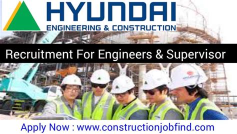 Hyundai Engineering Construction Hiring For Engineers Supervisor