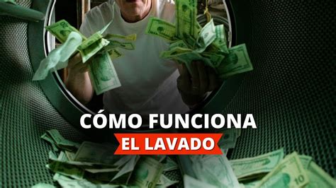 Como Funciona Realmente El Lavado De Dinero Youtube