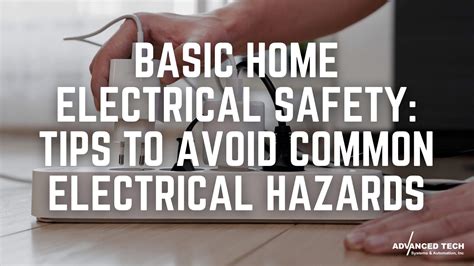 Basic Home Electrical Safety: Tips to Avoid Common Electrical Hazards ...