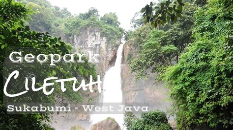 Explore Geopark Ciletuh Sukabumi Kawasan Yang Wajib Dikunjungi