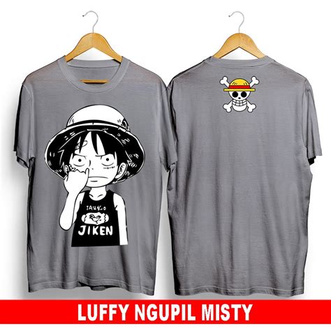 Jual Kaos Luffy Ngupil Misty Kaos Onepiece Kaos Anime Kaos Distro