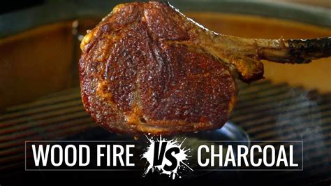 Wood Vs Charcoal Grilled Steak Which One Is The Best Steak Youtube