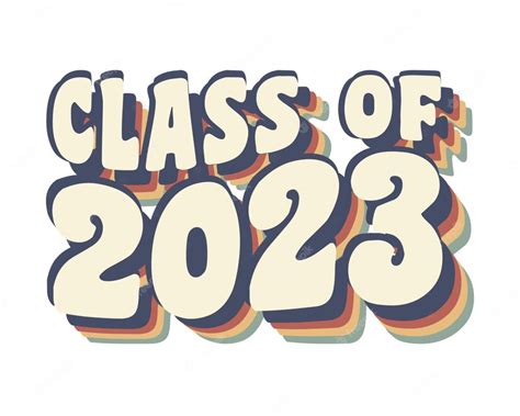 Premium Vector Class Of 2023 Graduation Quote Retro Vintage 70s