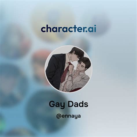 Chat With Gay Dads Character Ai AI Chat ReimaginedYour Words